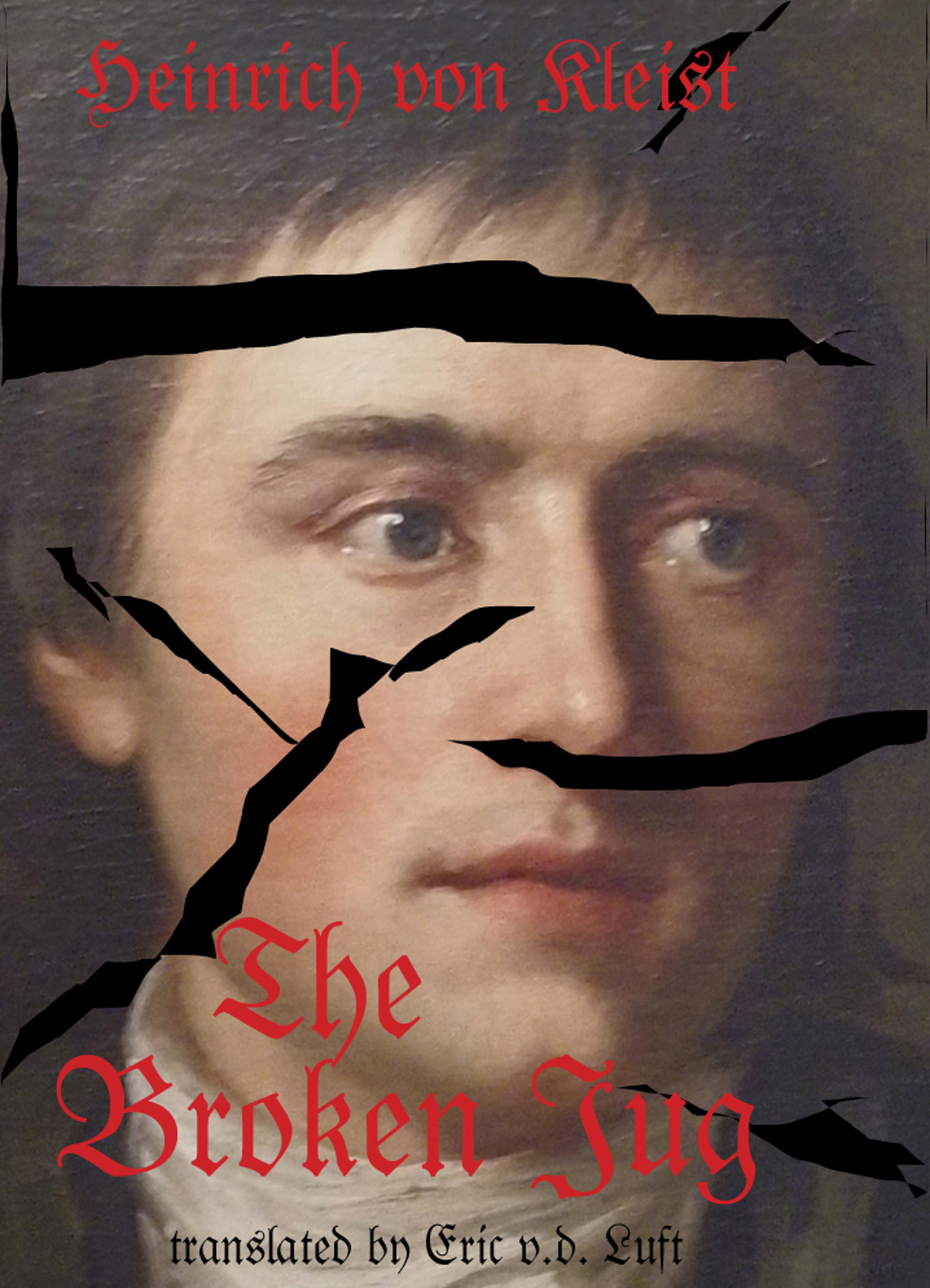 The Broken Jug by Heinrich von Kleist