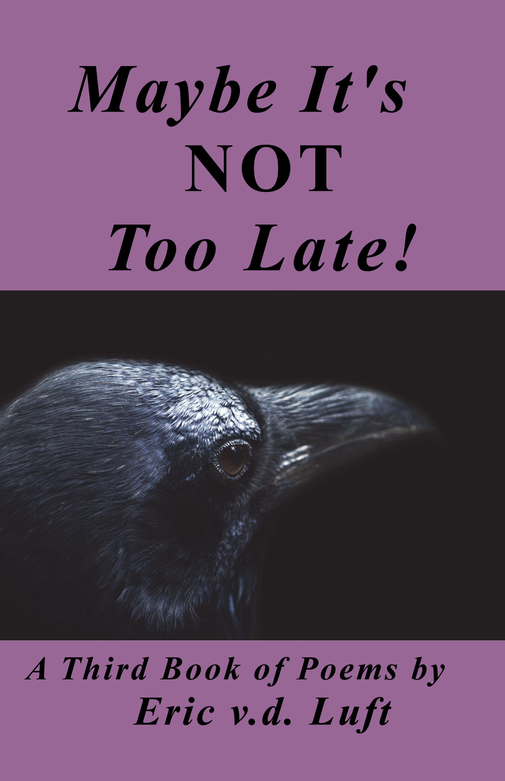 Maybe It's NOT Too Late!