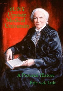 SUNY Upstate Medical University: A Pictorial Hisotry by Eric v.d. Luft